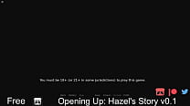 Opening Up: Hazel's Story (free game itchio) Visual Novel, Adult, Erotic, Female Protagonist, Lewd, NSFW, Ren'Py
